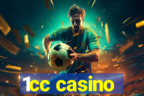 1cc casino